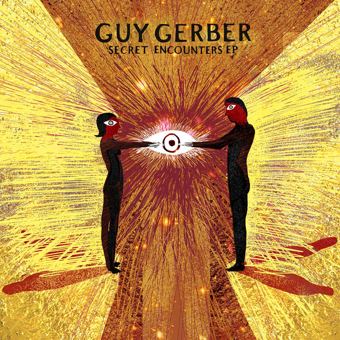 Guy Gerber – Secret Encounters EP