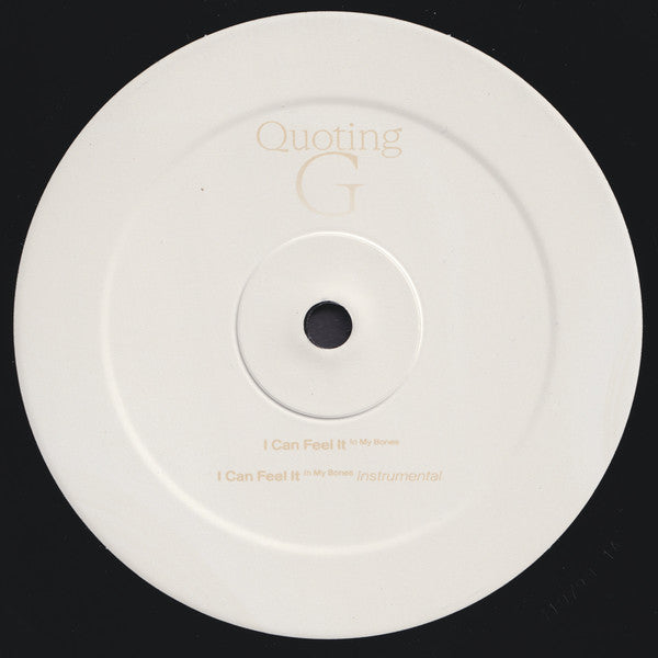 Quoting G – I Can Feel It (In My Bones)【近日入荷予定】