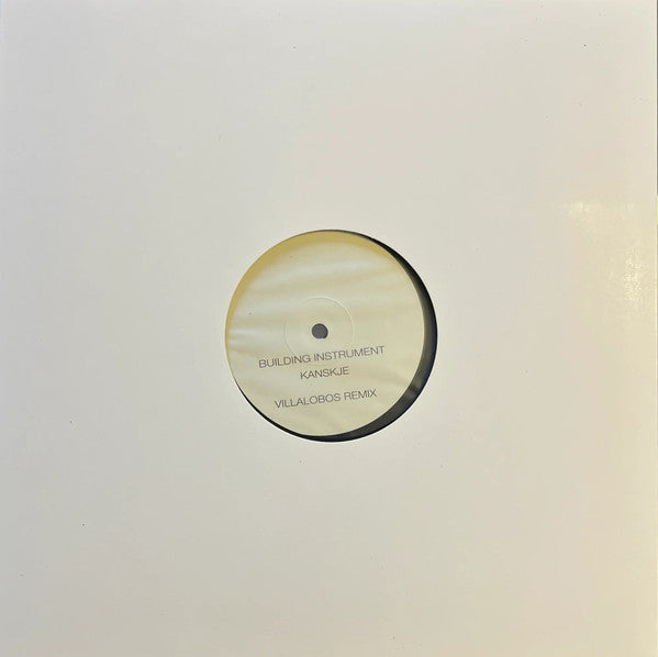 Building Instrument – Kanskje (Villalobos Remixes)
