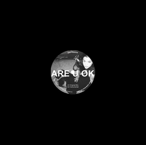 Salt Queen – Are U Ok【近日入荷予定】
