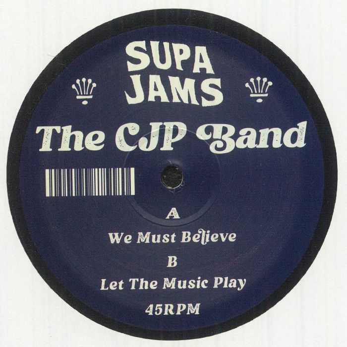 The CJP Band – We Must Believe / Let The Music Play【近日入荷予定】