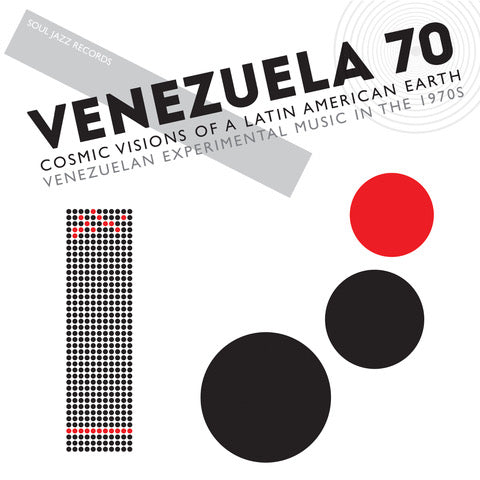 Various (Soul Jazz Records Presents) – Venezuela 70 (Cosmic Visions Of A Latin American Earth: Venezuelan Experimental Rock In The 1970's)