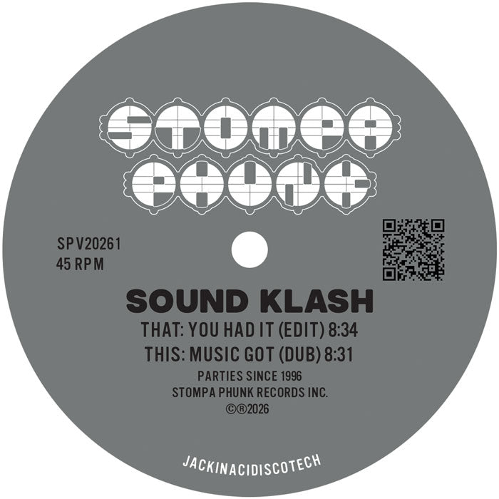 Sound Klash - You Had it (Edit) / Music Got (Dub)【近日入荷予定】