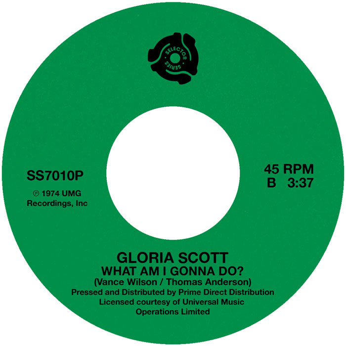 Gloria Scott - (A Case Of) Too Much Lovemakin' / What Am I Gonna Do