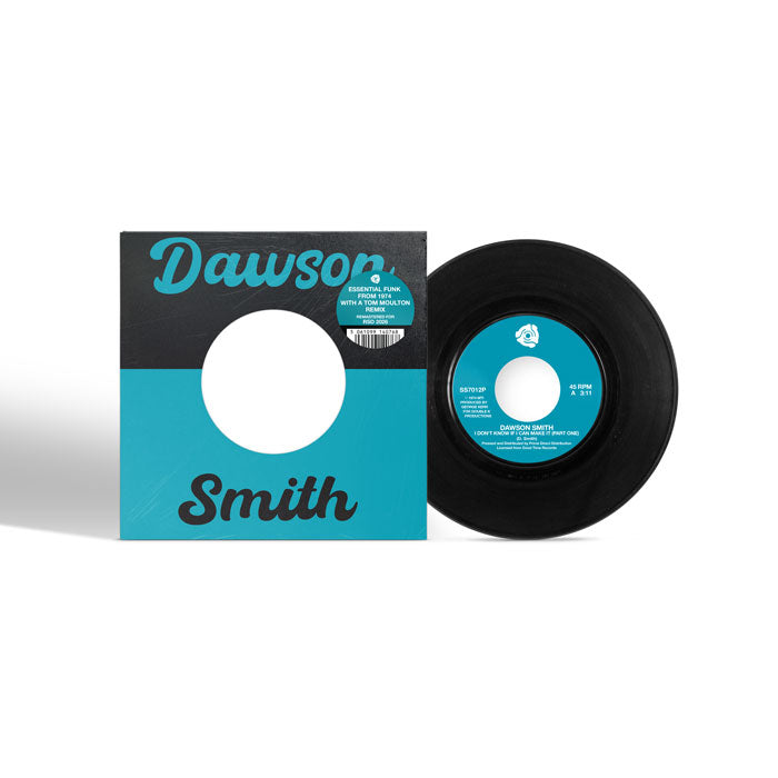 Dawson Smith - I Don’t Know If I Can Make It (Part 1 & 2) (Tom Moulton Remix) -RSD LIMITED-