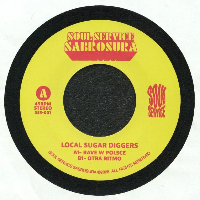 Local Sugar Diggers aka  Scruscru / Tony Lavrutz / Los Protos - Rave w Polsce / Otra Ritmo【近日入荷予定】