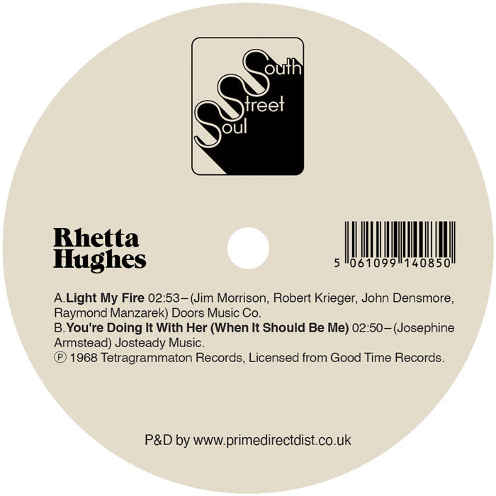 Rhetta Hughes - Light My Fire / You're Doing It With Her -RSD LIMITED-