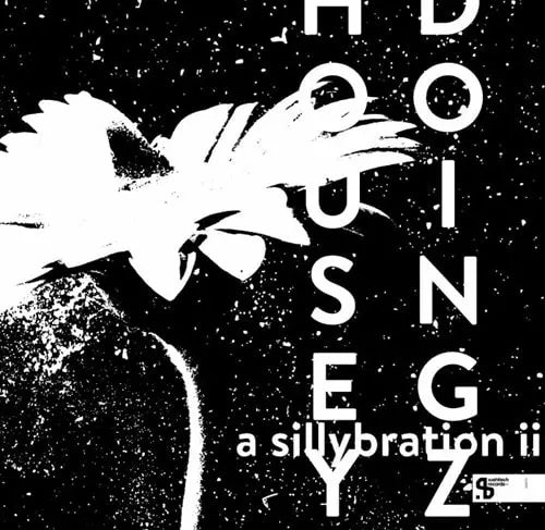 Housey Doingz – A Sillybration II【近日入荷予定】