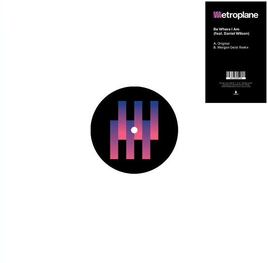Metroplane - Be Where I Am (feat. Daniel Wilson)【近日入荷予定】