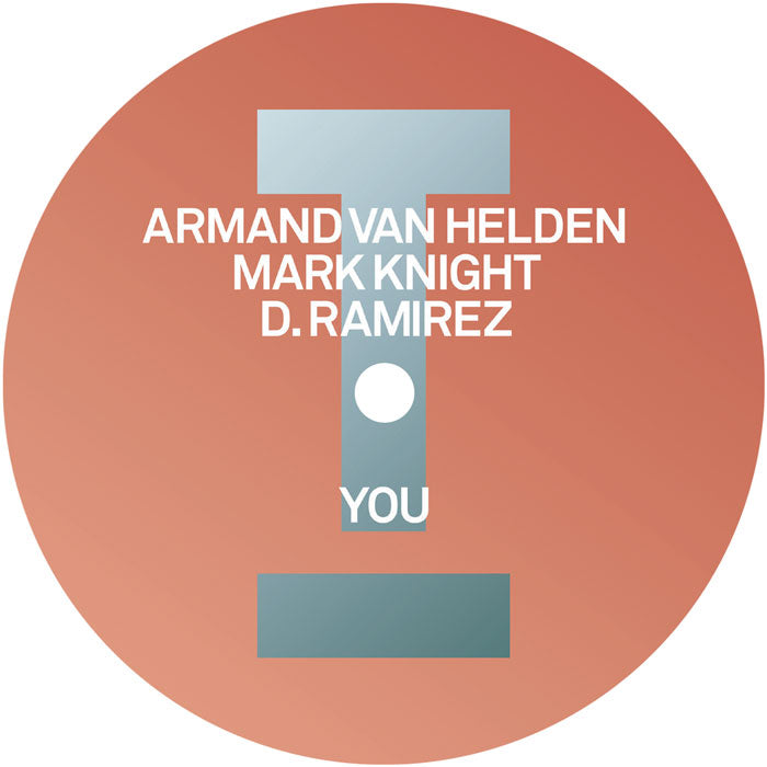 Armand Van Helden / Mark Knight / D.Ramirez - You / The Music Began To Play【近日入荷予定】