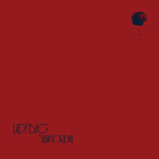 Sulah Jordan - Lady Bug【近日入荷予定】