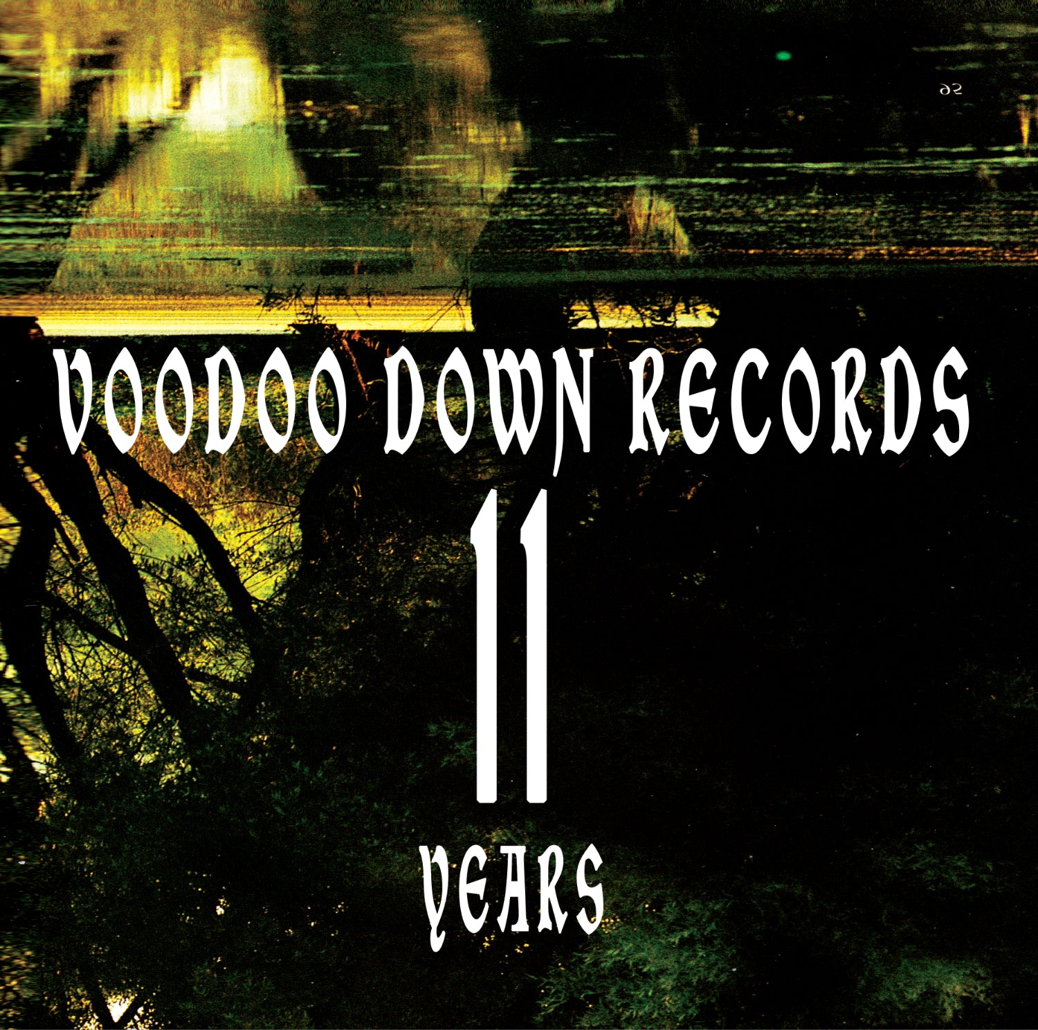 Various – 11 Years Voodoo Down Records