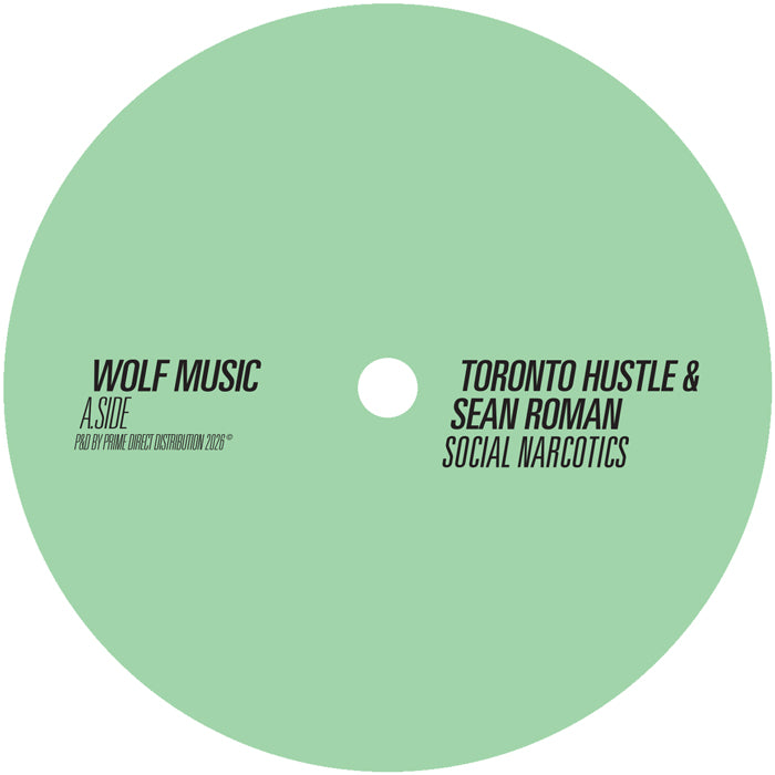 Toronto Hustle & Sean Roman - Social Narcotics【近日入荷予定】