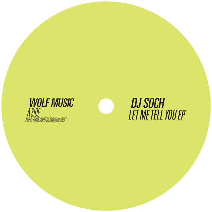 DJ Soch - Let Me Tell You EP【近日入荷予定】