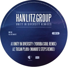 Han Litz Group - Unity In Diversity Remixes (Incl. Osunlade, Manoo, Coflo & more)