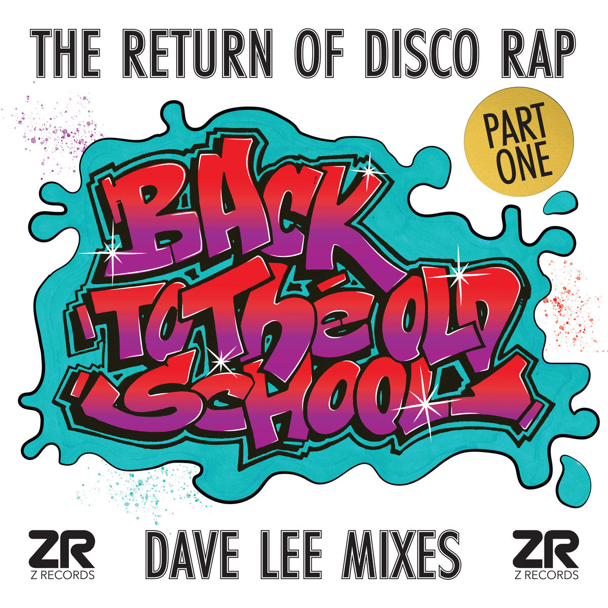 Various – Back To The Old School - The Return Of Disco Rap Part I (Dave Lee Mixes)【近日入荷予定】