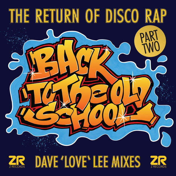 Various Artists - Back To The Old School (Part Two)【近日入荷予定】