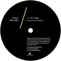 DANCE DISORDER / MY TIME-RADIO SLAVE REMIX