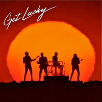 DAFT PUNK / GET LUCKY
