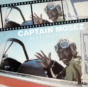CAPTAIN MOSEZ / FLY CHERRY FLY