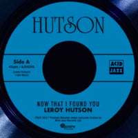 LEROY HUTSON / NOW THAT I FOUND YOU (7 inch)