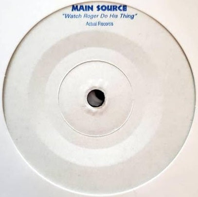 MAIN SOURCE / WATCH ROGER DO HIS THING (7 inch)