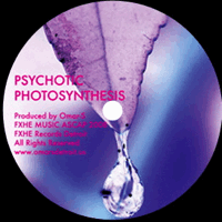 Omar-S – Psychotic Photosynthesis