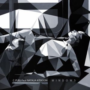 C PULL FEAT NATALIA KISSOON / WINDOWS (JOHN BELTRAN & NIGEL HAYES REMIX)