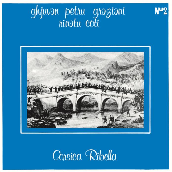 GHJUVAN PETRU GRAZIANI & RINATU COTI / CORSICA RIBELLA (LP)