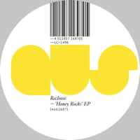 RECLOOSE / HONEY ROCKS EP