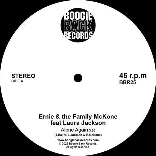 ERNIE &amp; THE FAMILY MCKONE FEATURING LAURA JACKSON / ALONE AGAIN / MAKE A MOVE ON ME (7 inch)