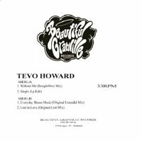 TEVO HOWARD / WITHOUT ME