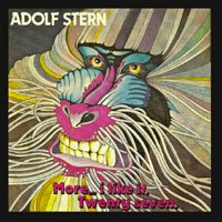ADOLF STERN / MORE... I LIKE IT