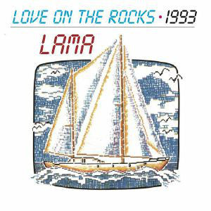 Lama – Love On The Rocks / 1993