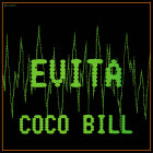 COCO BILL / EVITA