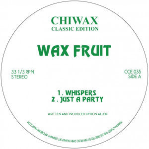 WAX FRUIT / WHISPERS