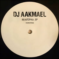 DJ AAKMAEL / BEAUTIPHUL EP