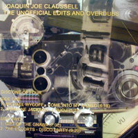VA(JOE CLAUSSELL) / UNOFFICIAL EDITS AND OVERDUBS DISC 1