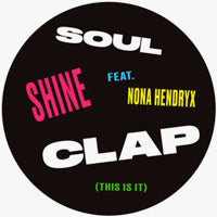 SOUL CLAP / SHINE (feat. HOT TODDY  /  SCOTT GROVES REMIXES)