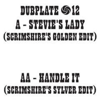 SCRIMSHIRE EDITS / STEVIE'S LADY (SCRIMSHIRE'S GOLDEN EDIT) [7inch]