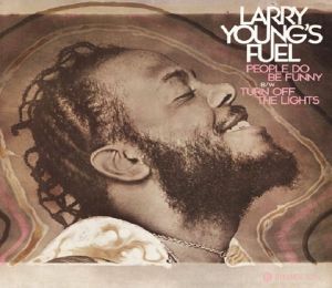 Larry Young's Fuel – People Do Be Funny / Turn Off The Lights (LTD BLUE VINYL)