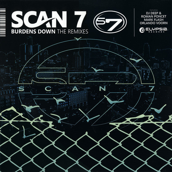 SCAN 7 / BURDENS DOWN REMIXES