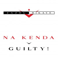 ZAZOU BIKAYE / NA KENDA