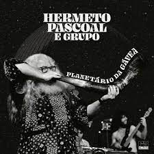 HERMETO PASCOAL / PLANETARIO DA GÁVEA (2LP)