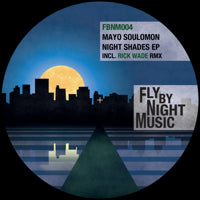 MAYO SOULOMON / NIGHT SHADES (RICK WADE REMIX)