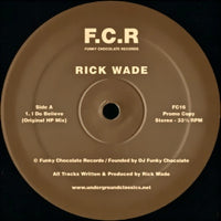 RICK WADE / I DO BELIEVE