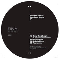BORROWED IDENTITY / BANG BANG BOOGIE EP
