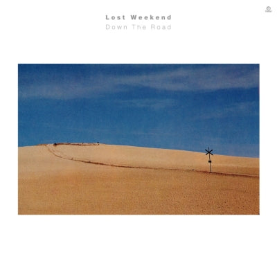 LOST WEEKEND / DOWN THE ROAD (LP)