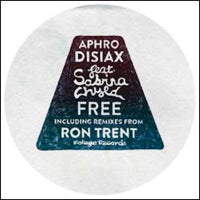 APHRODISIAX / FREE - RON TRENT REMIX (feat. SABRINA CHYLD)