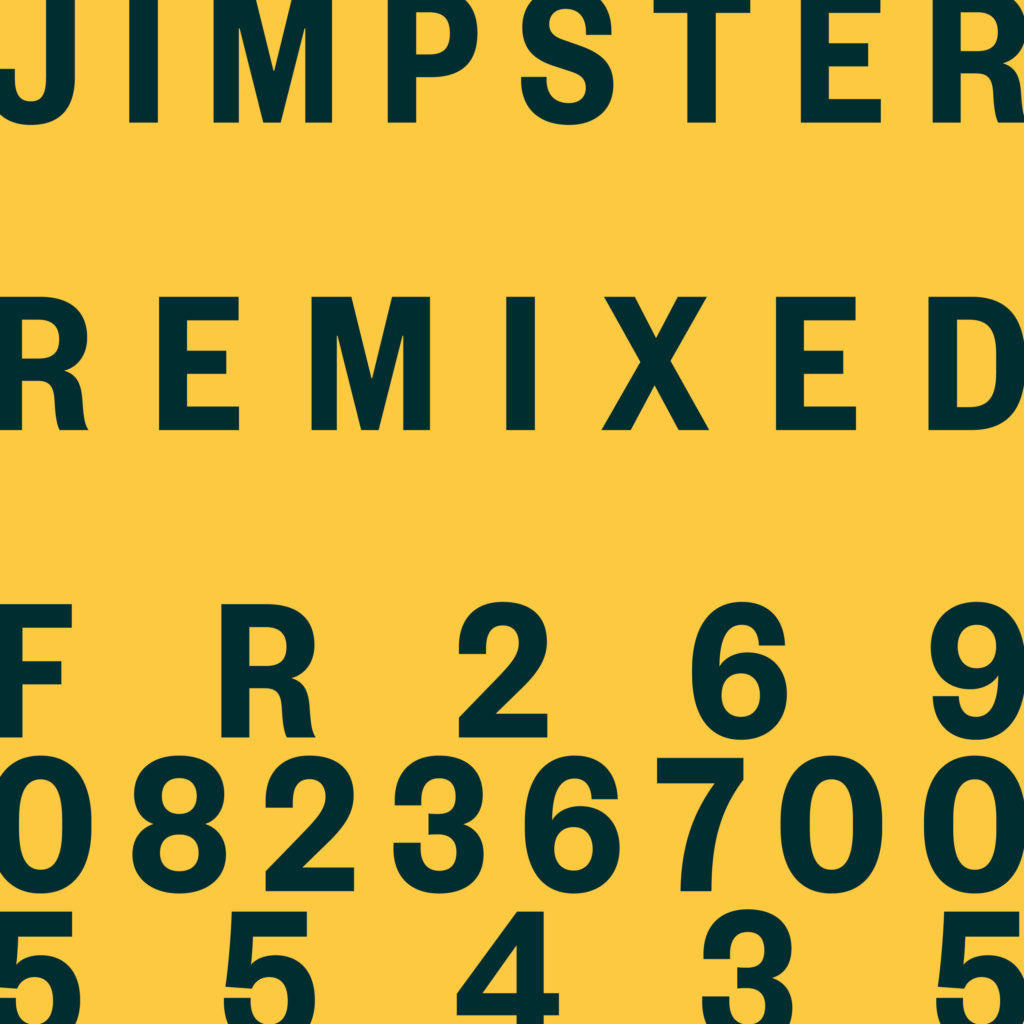 JIMPSTER / JIMPSTER REMIXED EP